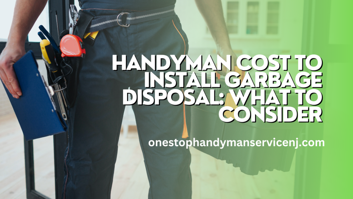 Handyman Cost to Install Garbage Disposal What to Consider
