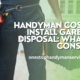 Handyman Cost to Install Garbage Disposal What to Consider